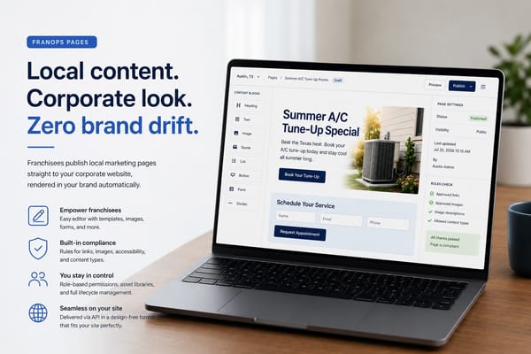 Introducing FranOps Pages: Local Content, On Brand, Everywhere